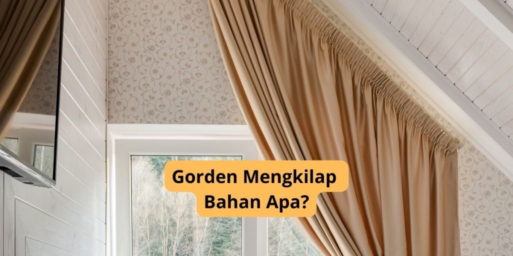Gorden Mengkilap Bahan Apa