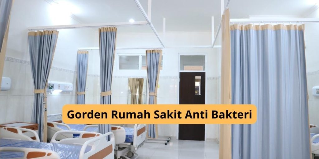 Gorden Rumah Sakit Anti Bakteri