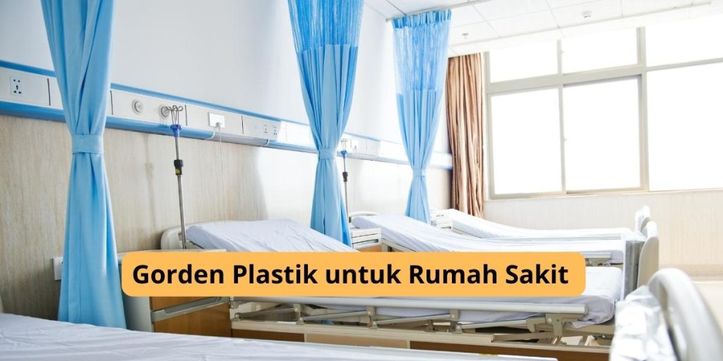 Gorden Plastik untuk Rumah Sakit