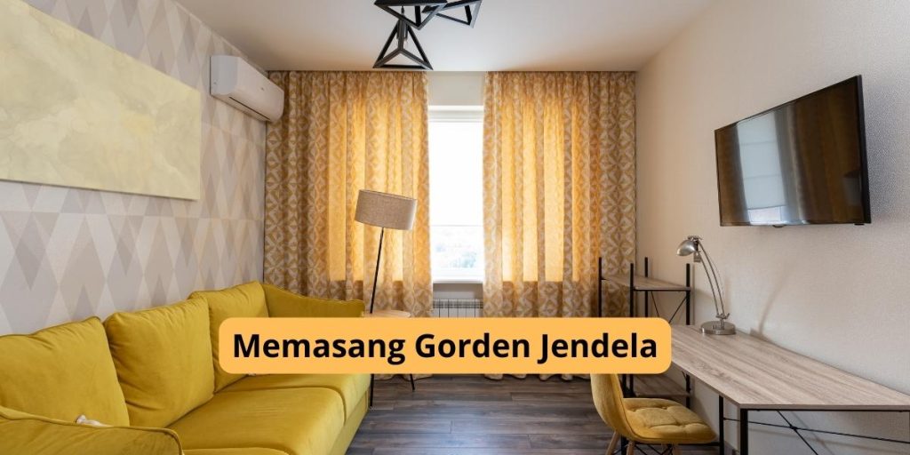 Memasang Gorden Jendela